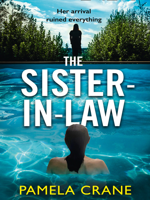 Title details for The Sister-in-Law by Pamela Crane - Available